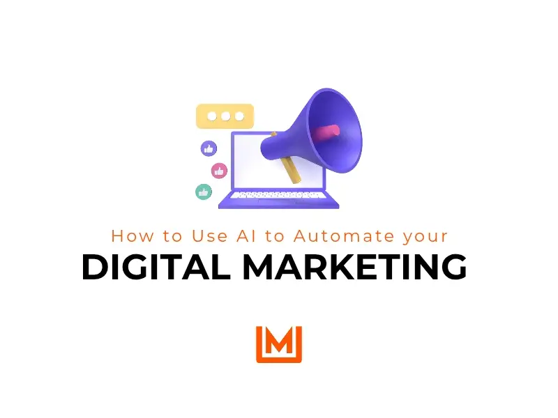How to Use AI to Automate Digital Marketing